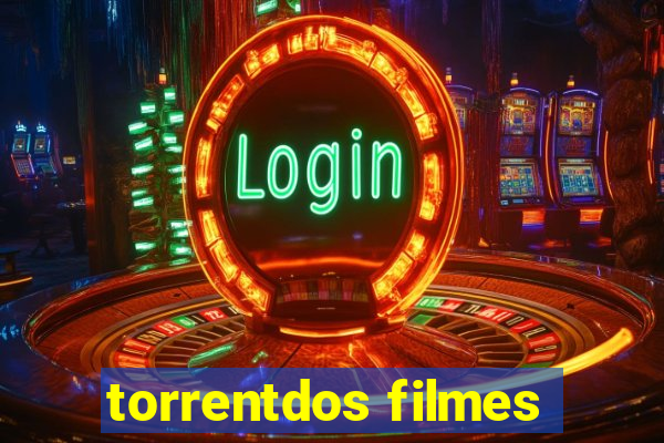 torrentdos filmes